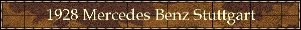 1928 Mercedes Benz Stuttgart